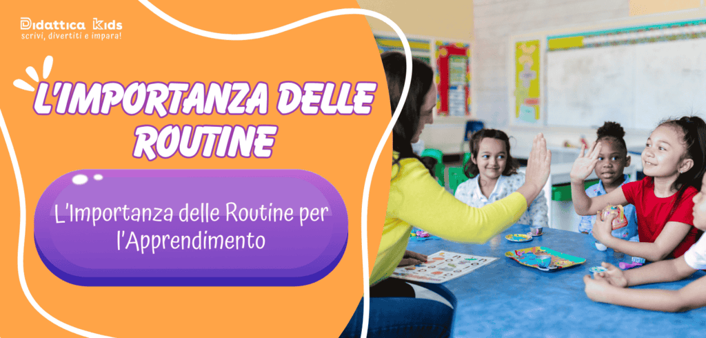L’Importanza delle Routine Didattiche per l’Apprendimento